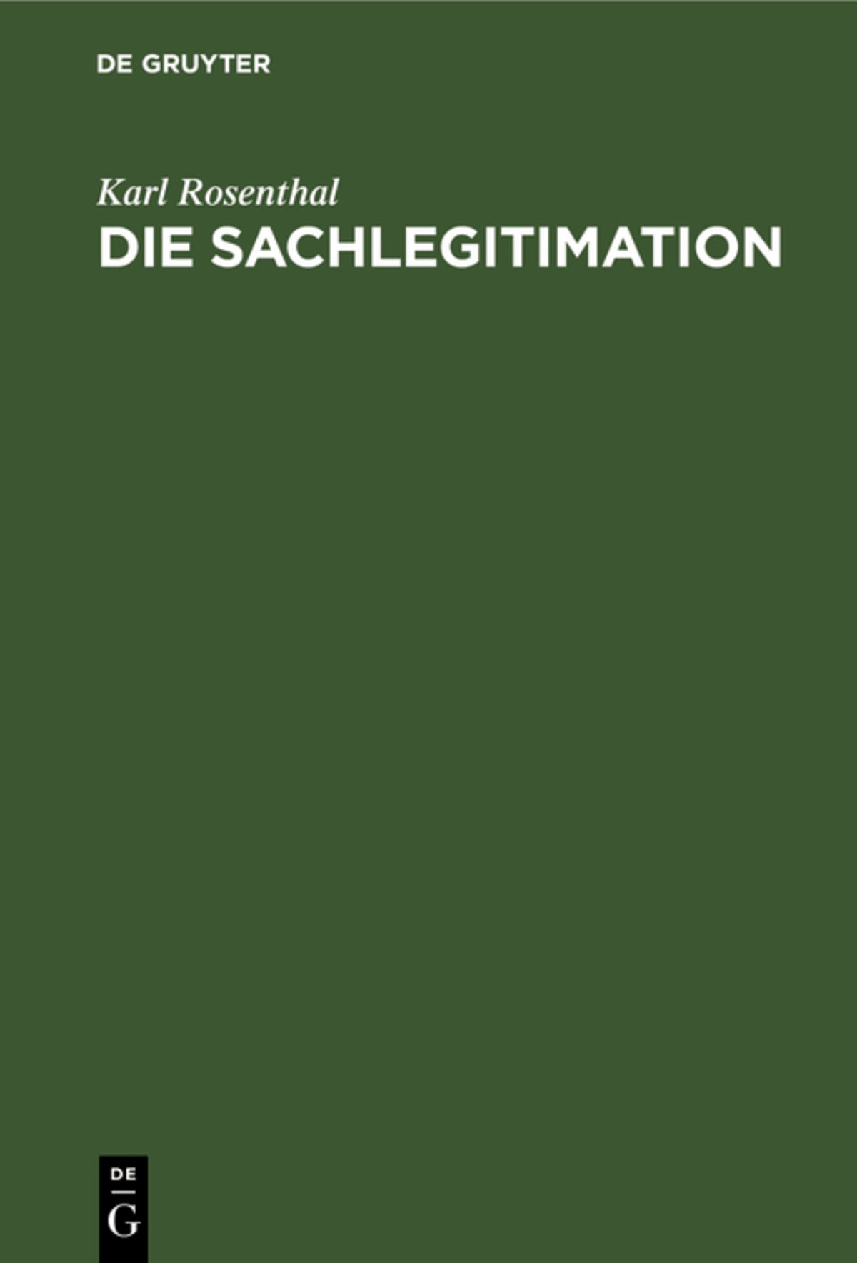 Cover image for Die Sachlegitimation ISBN 9783112689790