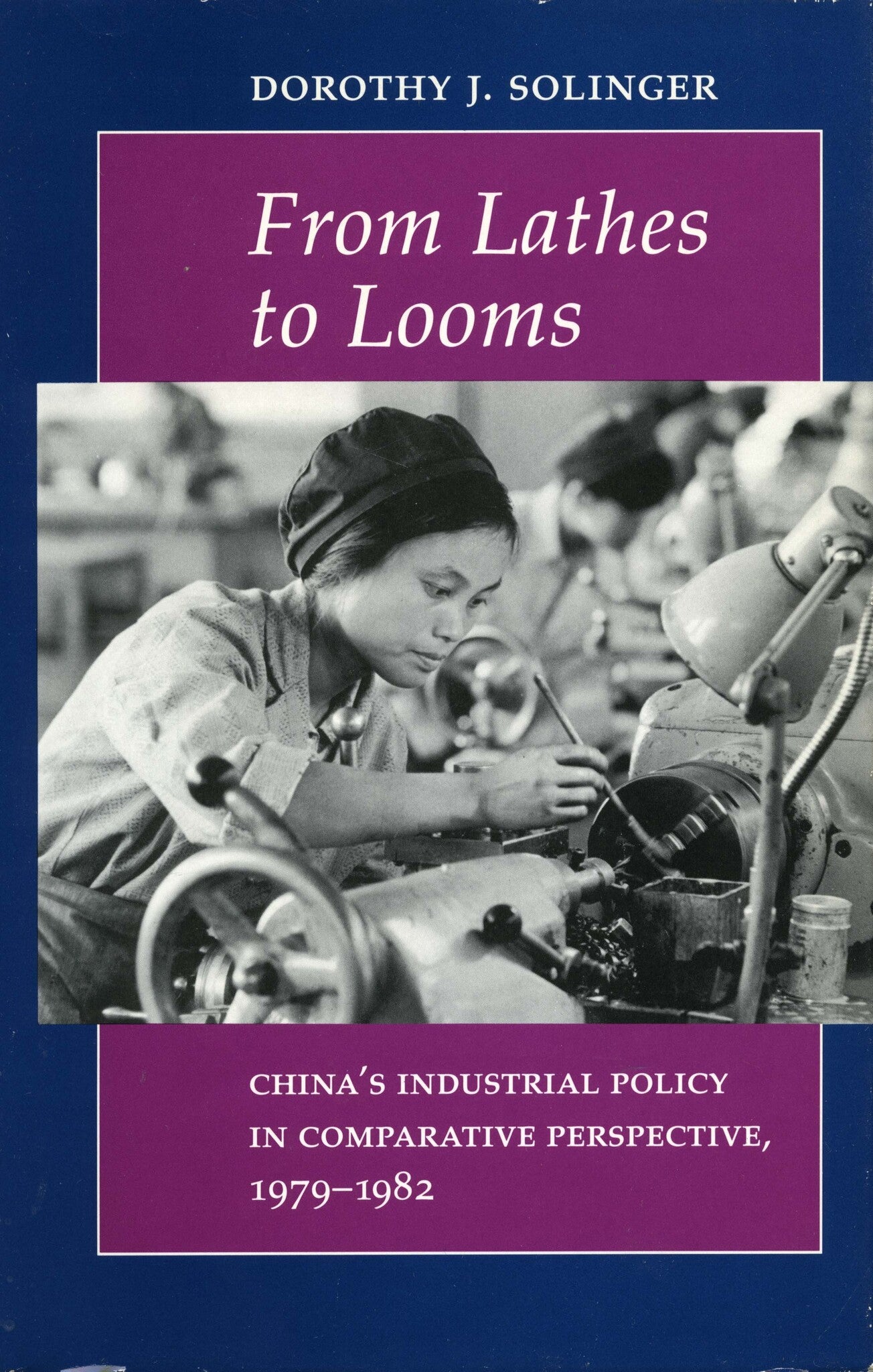 Cover image for From Lathes to Looms ISBN 9780804719148