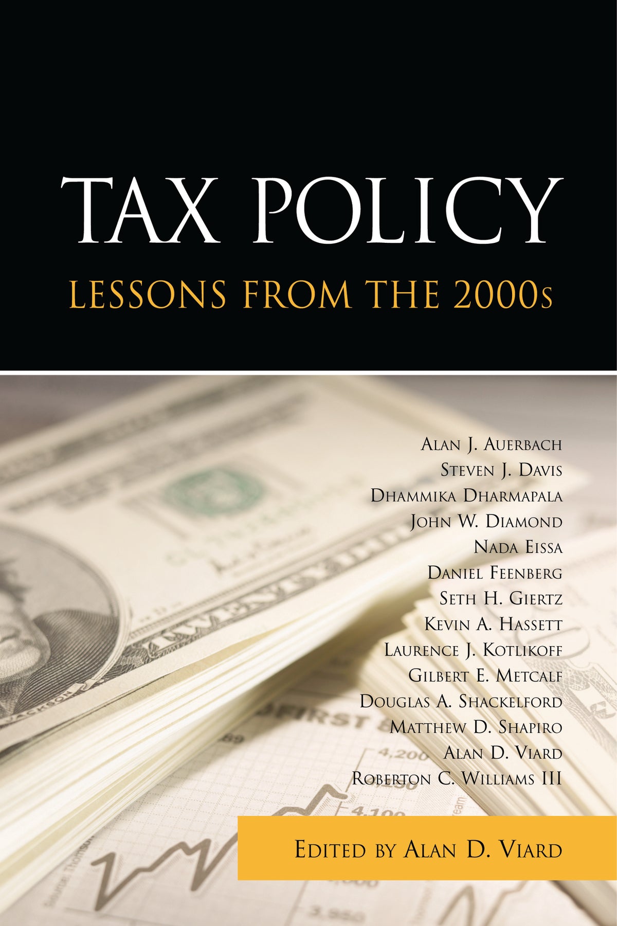 Cover image for Tax Policy Lessons from the 2000s ISBN 9780844742786