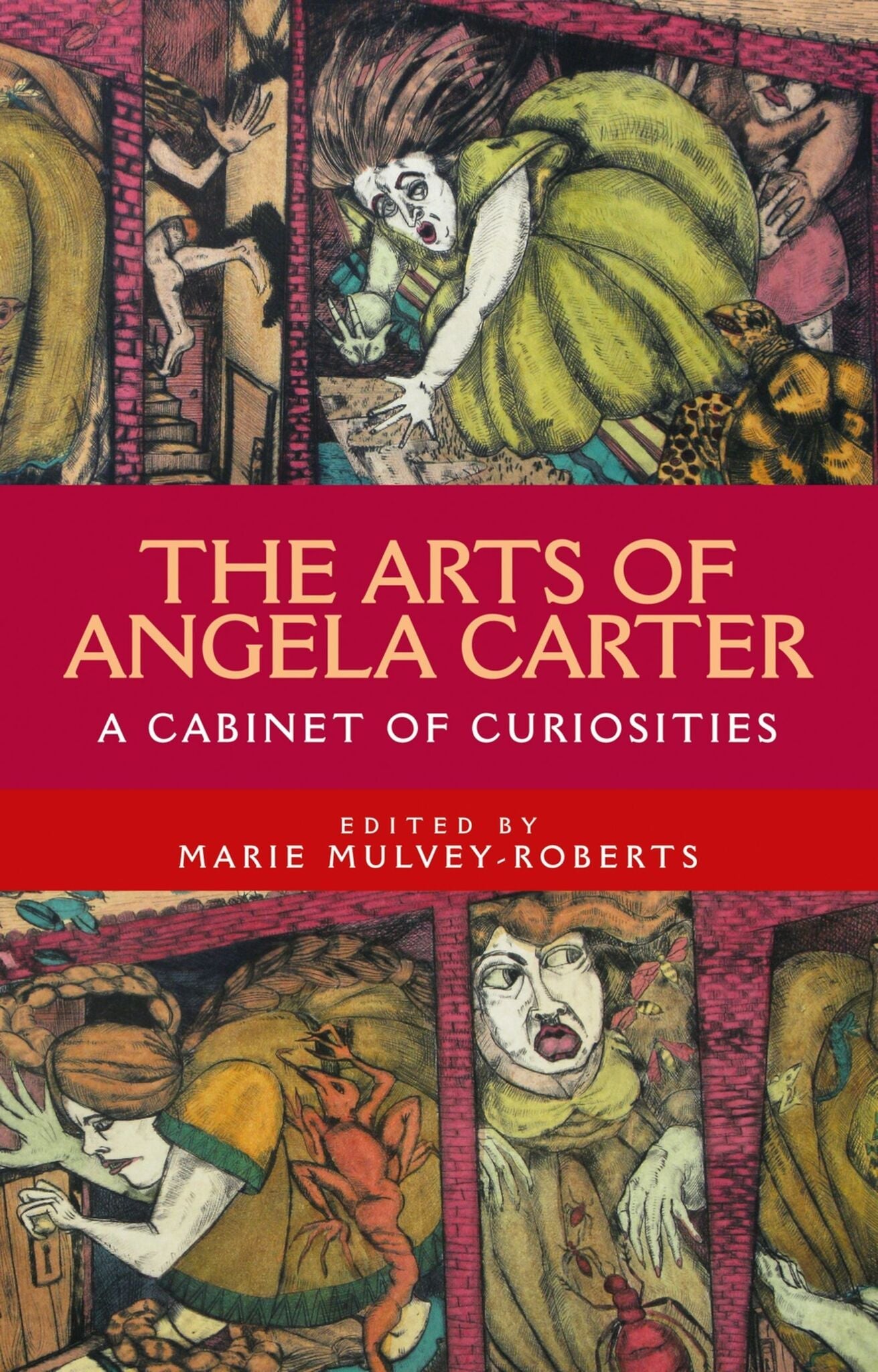 Cover image for The arts of Angela Carter ISBN 9781526163608
