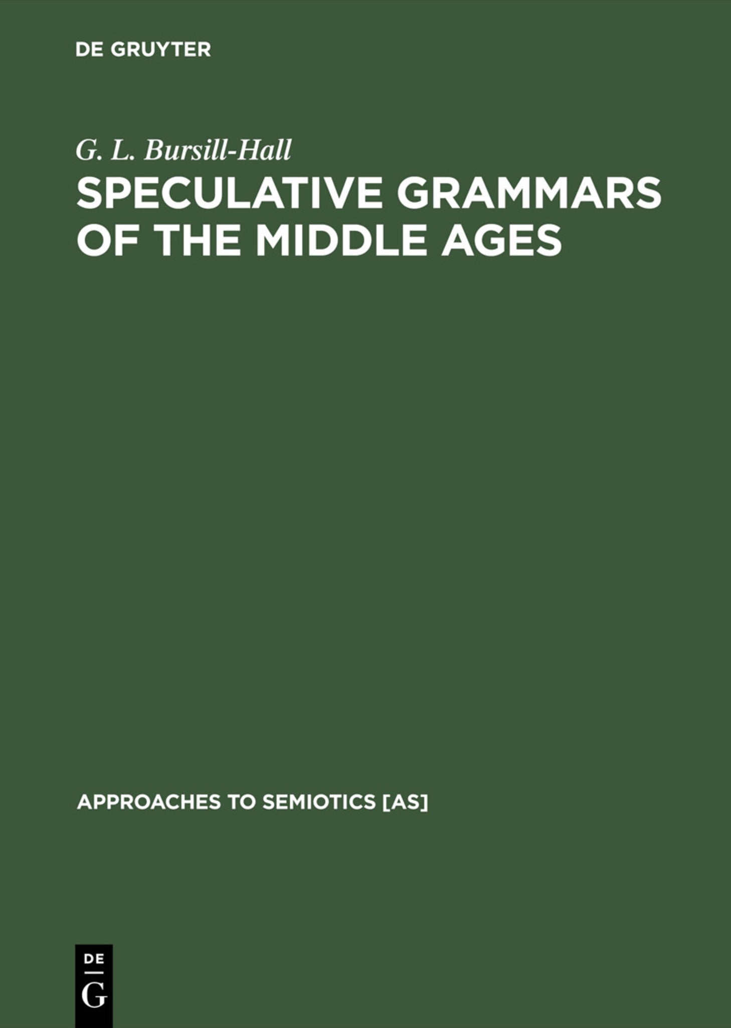 Cover image for Speculative Grammars of the Middle Ages ISBN 9789027919137
