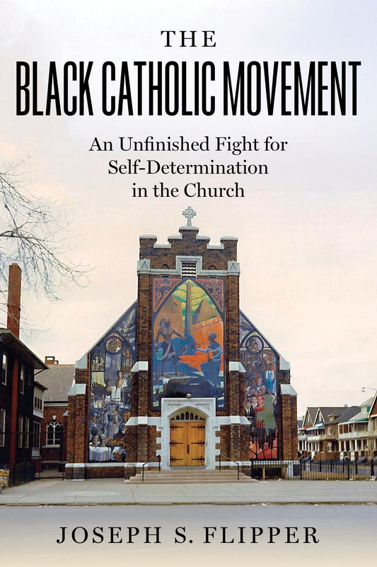 The Black Catholic Movement