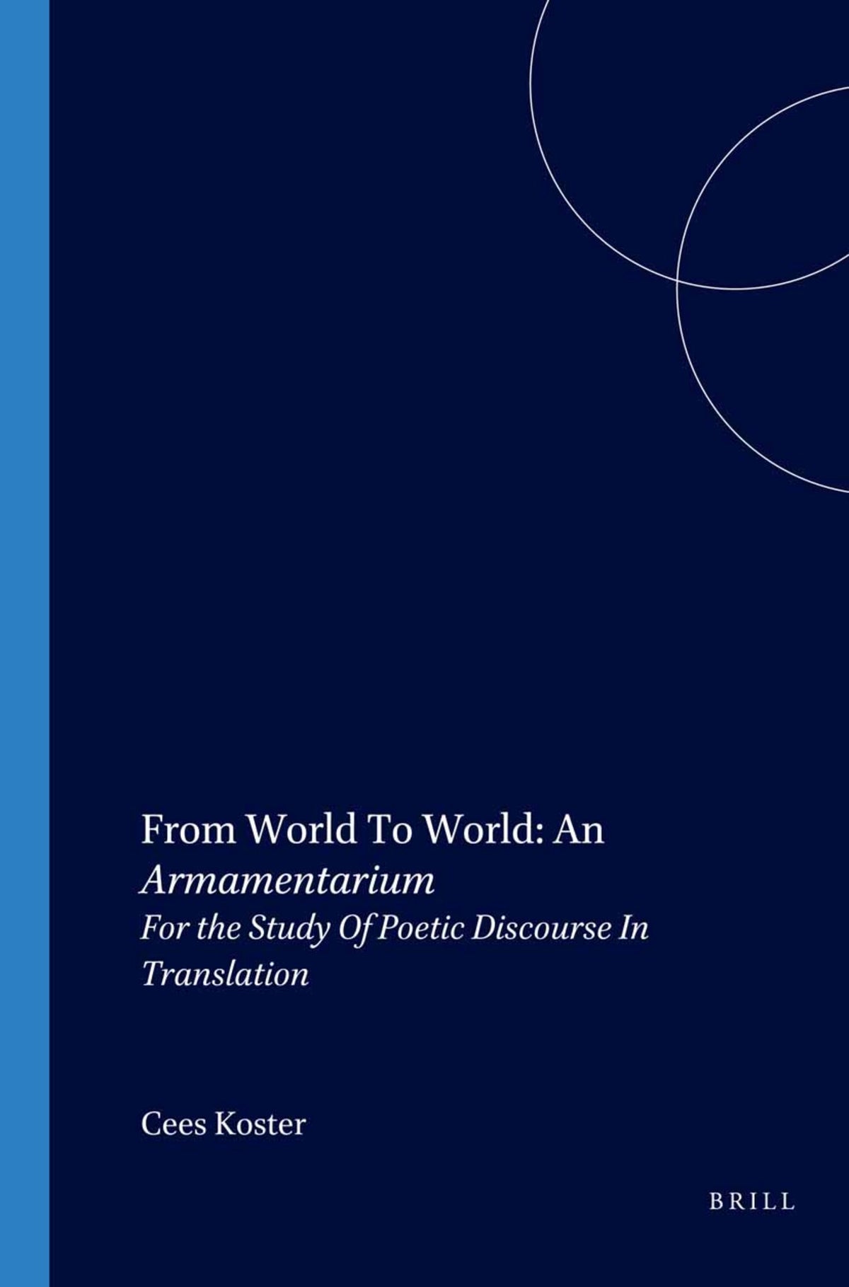 Cover image for From World To World: An Armamentarium ISBN 9789042013926
