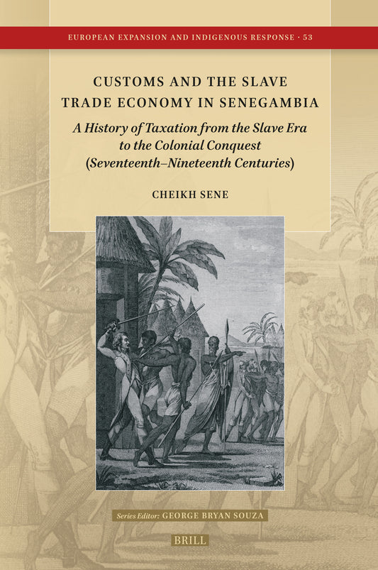 Customs and the Slave Trade Economy in Senegambia