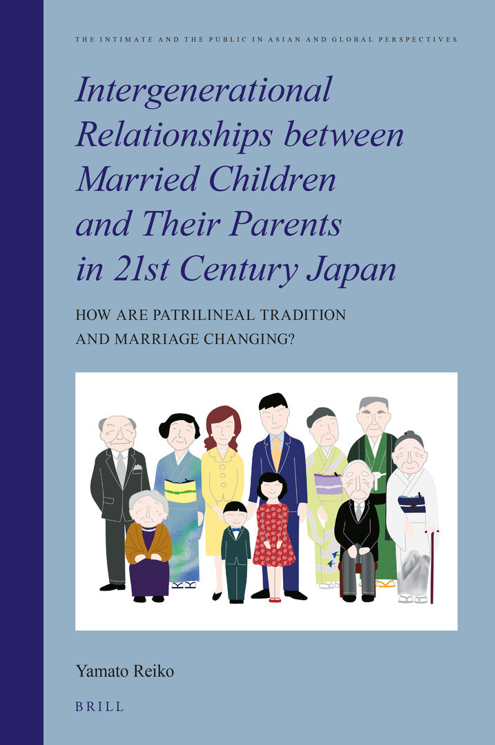 Cover image for Intergenerational Relationships between Married Children and Their Parents in 21st Century Japan ISBN 9789004447479