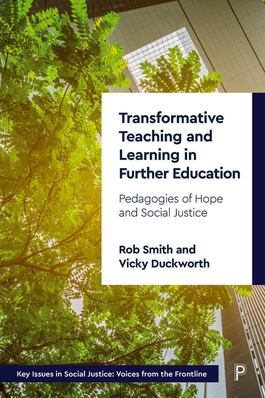 Transformative Teaching and Learning in Further Education