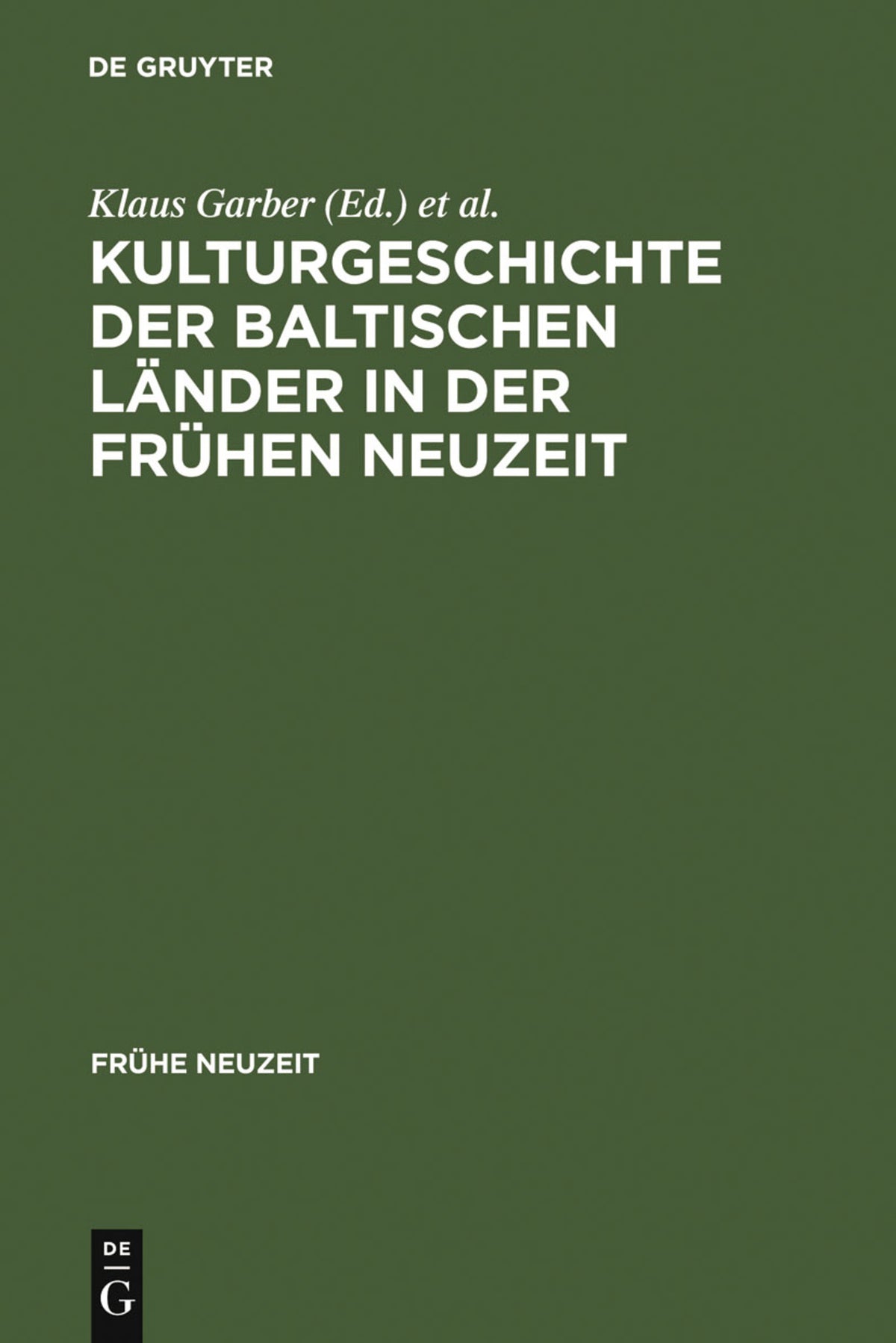 Cover image for Kulturgeschichte der baltischen Länder in der Frühen Neuzeit ISBN 9783484365872