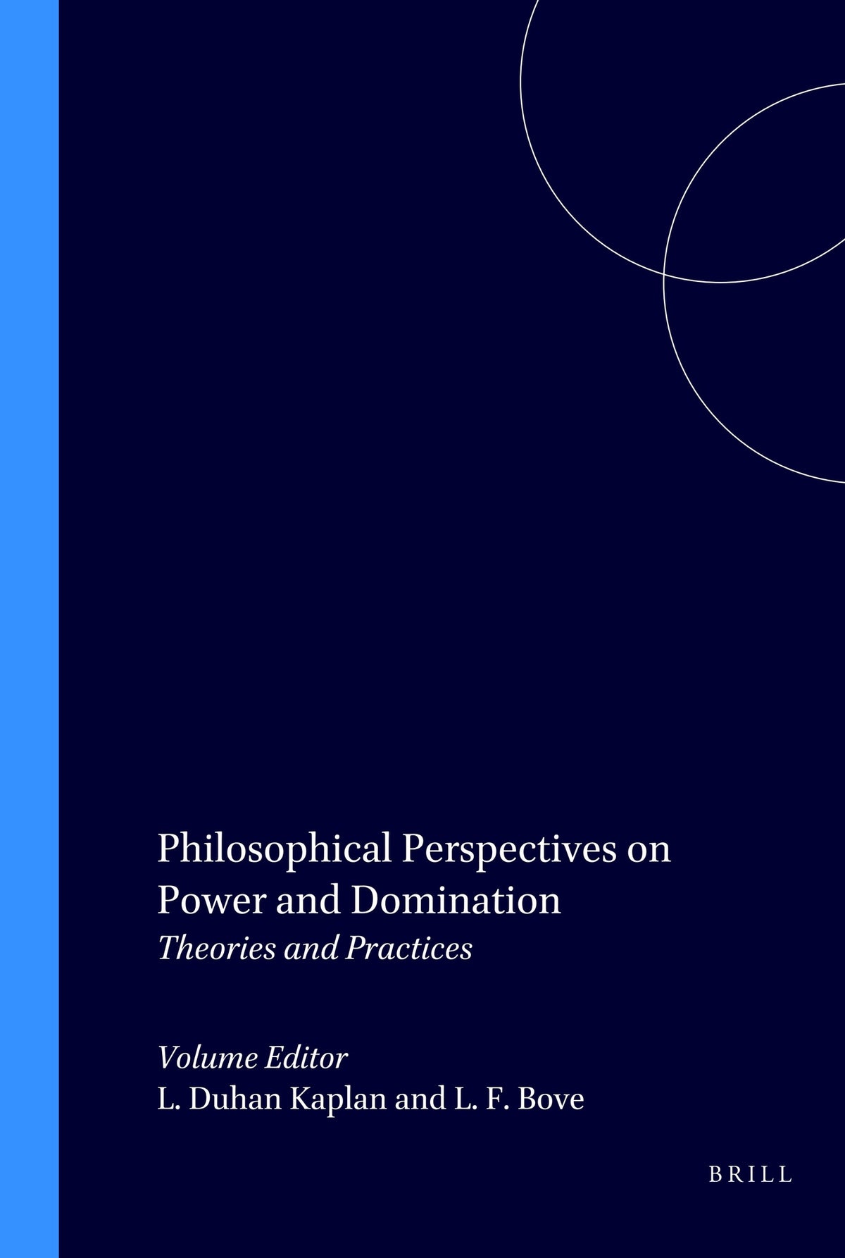 Philosophical Perspectives on Power and Domination
