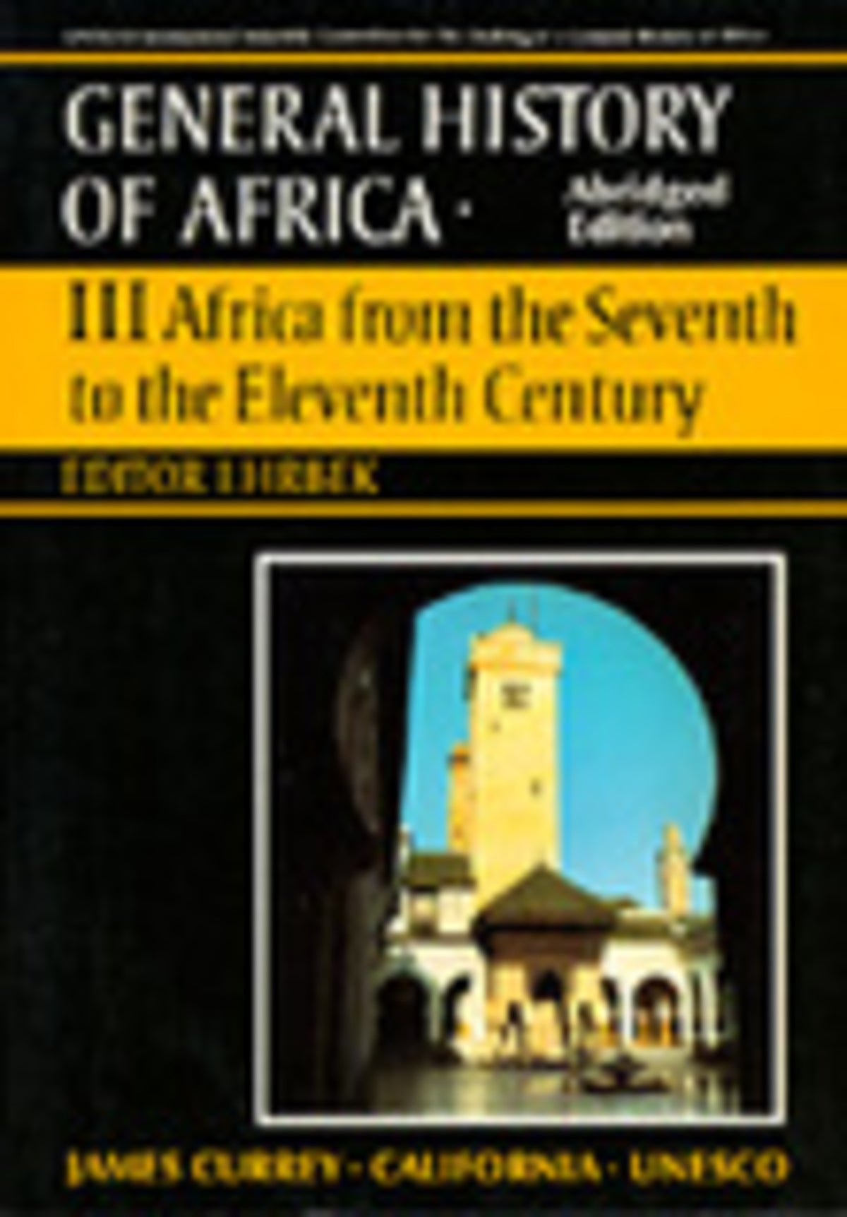 Cover image for UNESCO General History of Africa, Vol. III, Abridged Edition ISBN 9780520066984
