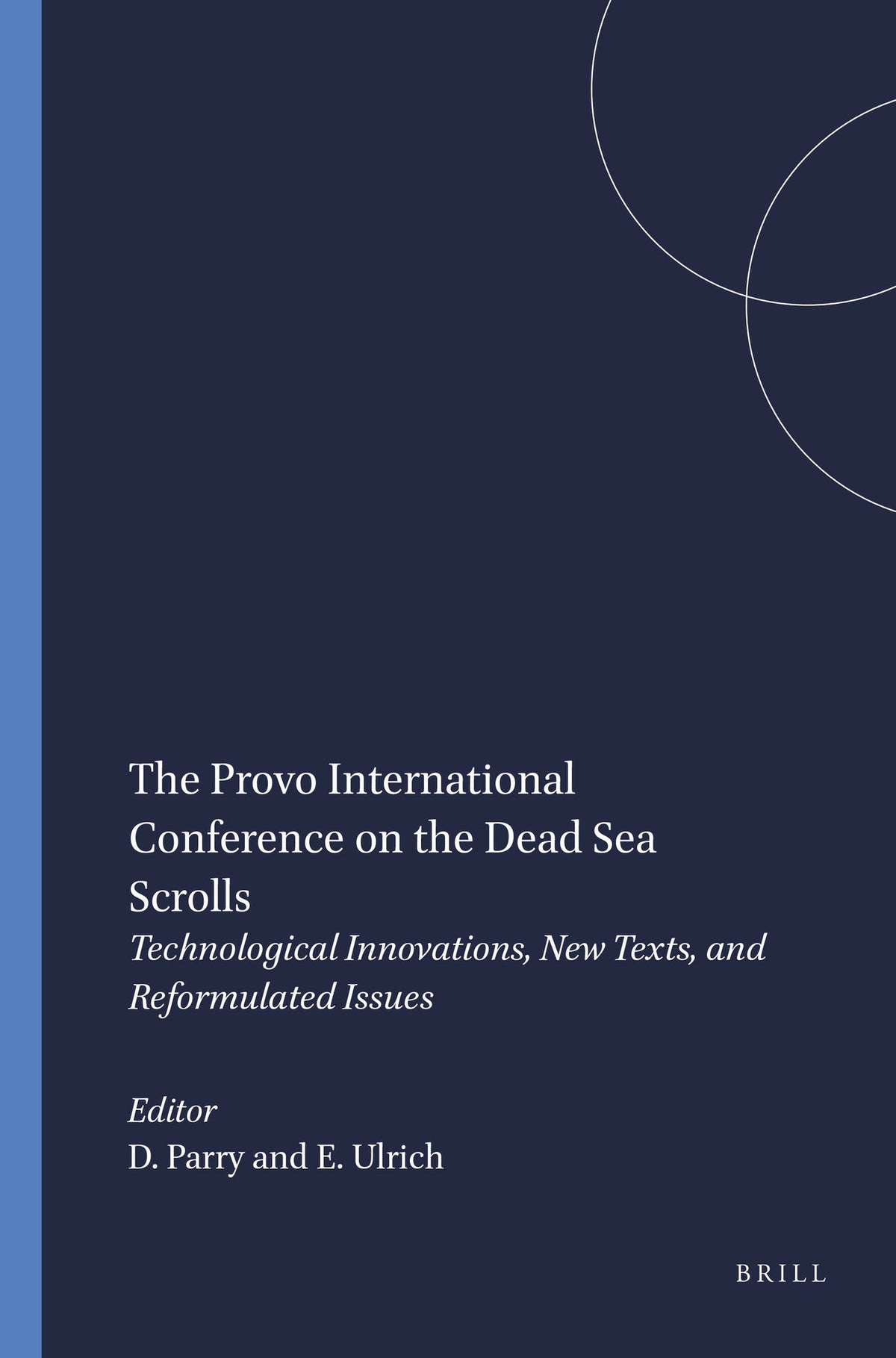 Cover image for The Provo International Conference on the Dead Sea Scrolls ISBN 9789004111554