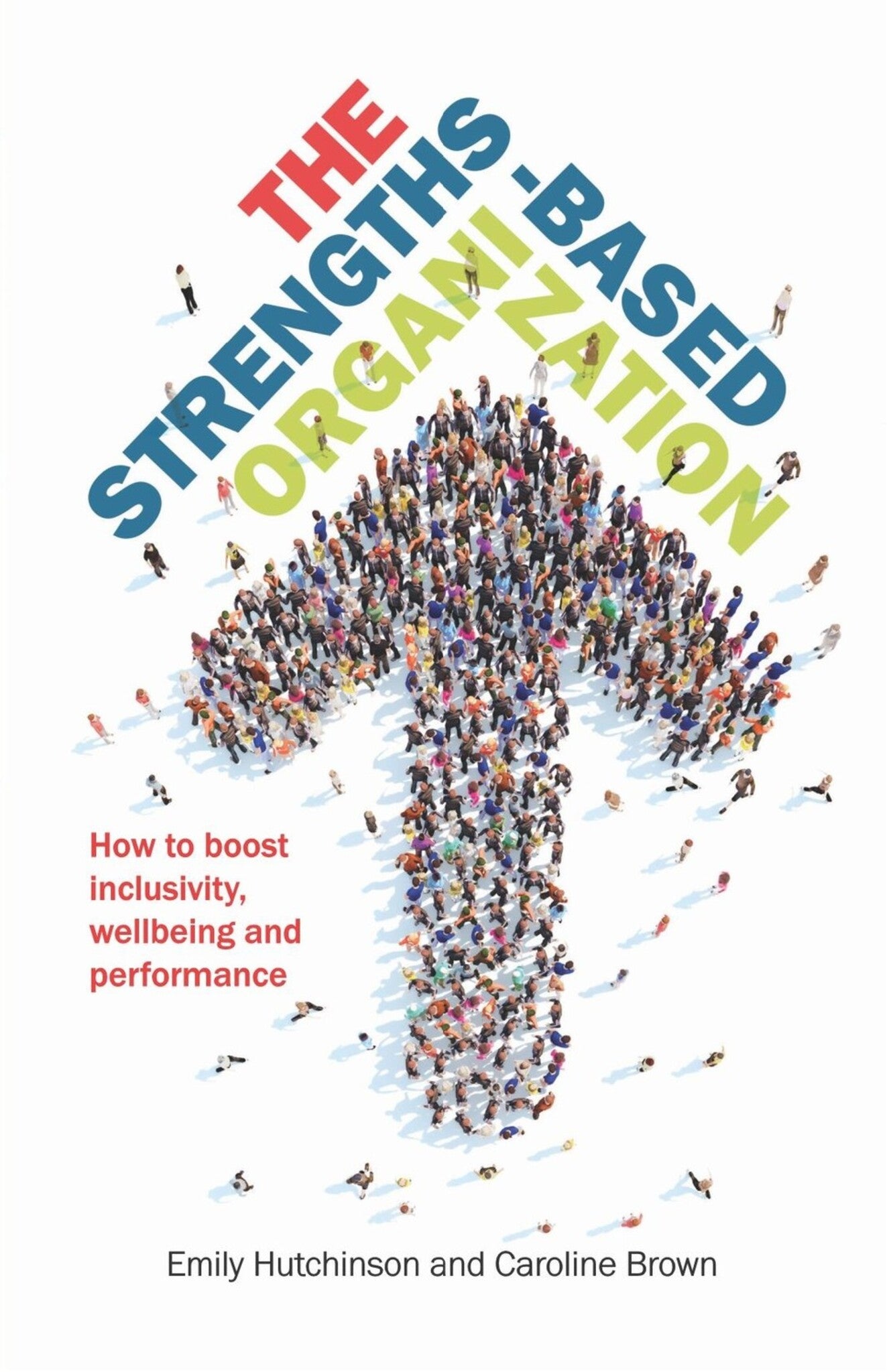 Cover image for The Strengths-Based Organization ISBN 9781788601542