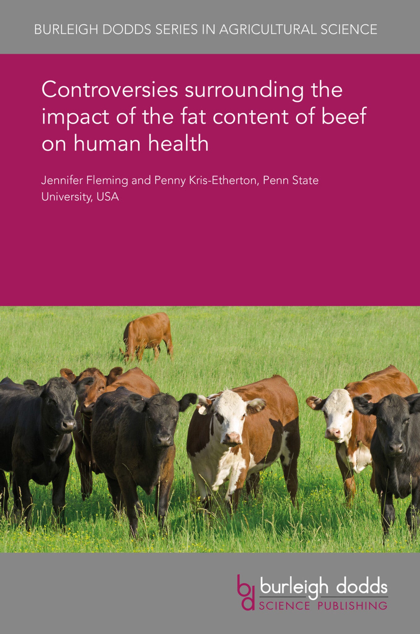 Cover image for Controversies surrounding the impact of the fat content of beef on human health ISBN 9781838790493