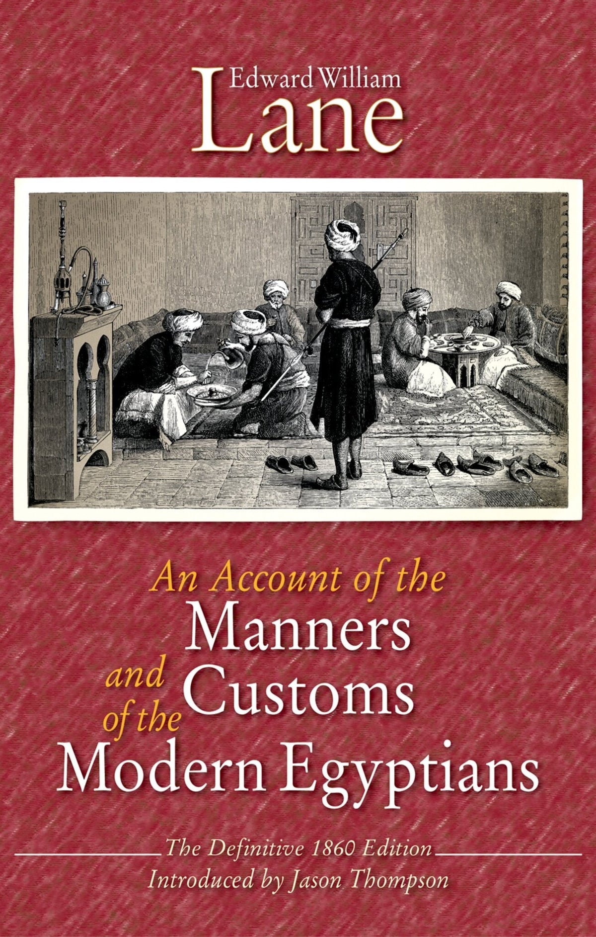 Cover image for An Account of the Manners and Customs of the Modern Egyptians: ISBN 9781617972447