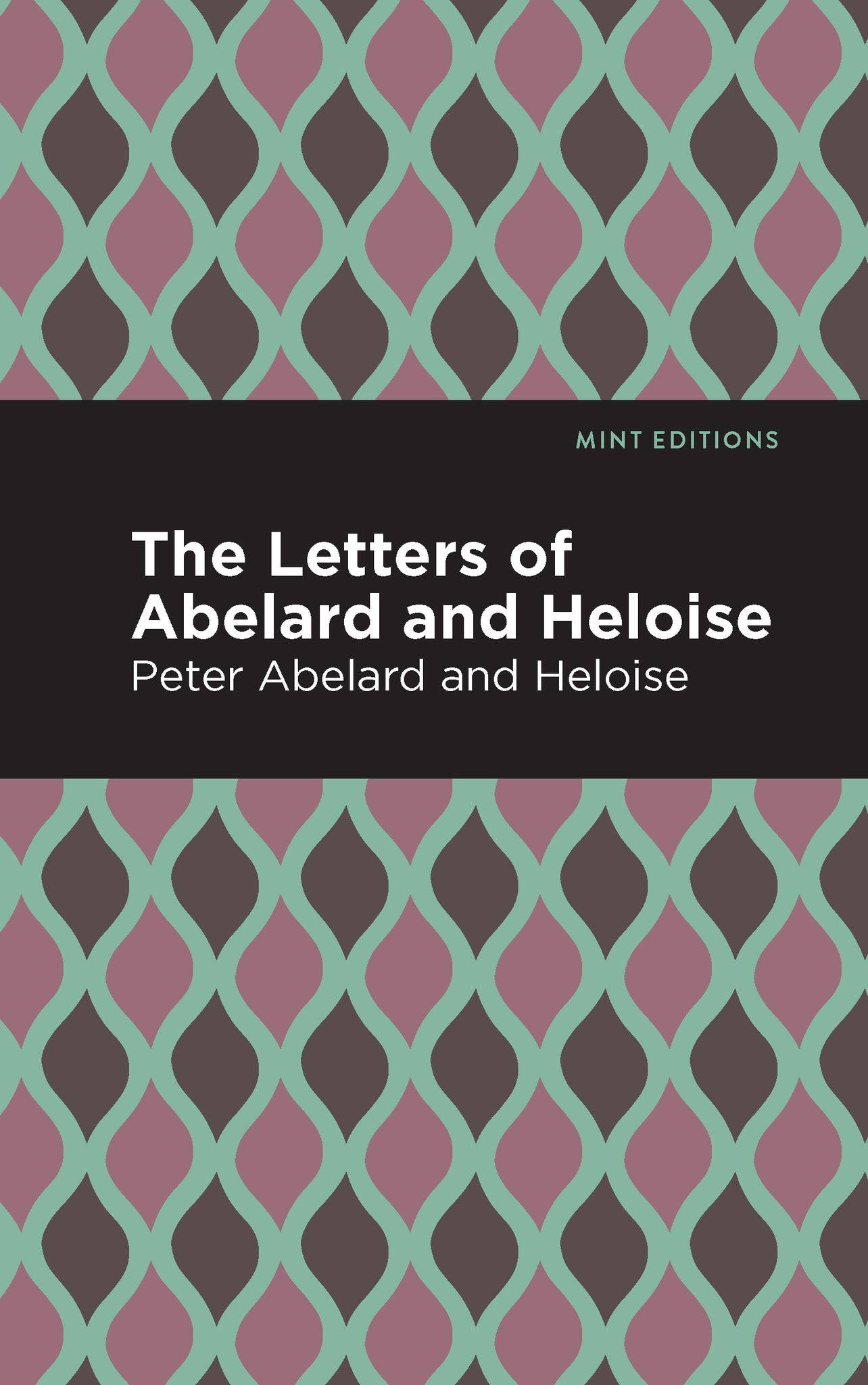 Cover image for The Letters of Abelard and Heloise ISBN 9781513267685