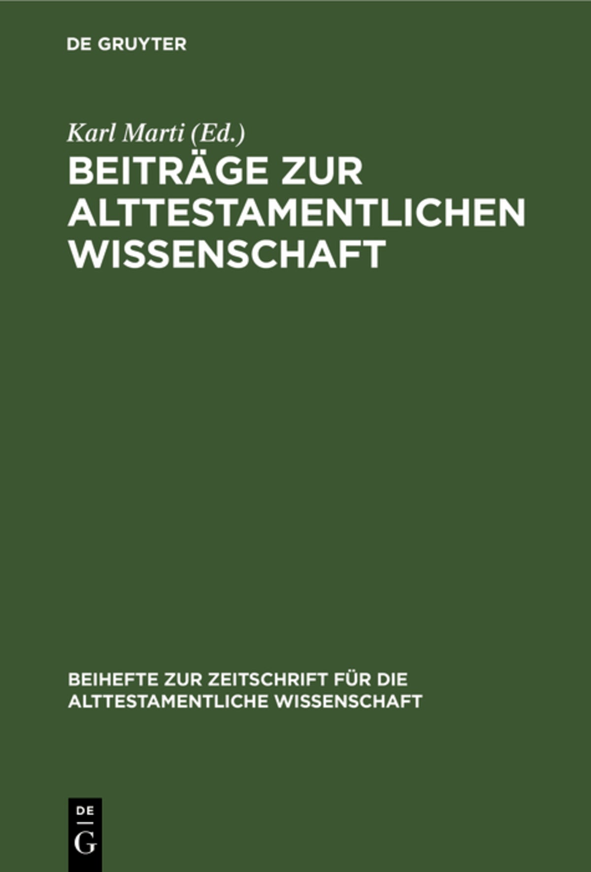 Cover image for Beiträge zur alttestamentlichen Wissenschaft ISBN 9783110983630