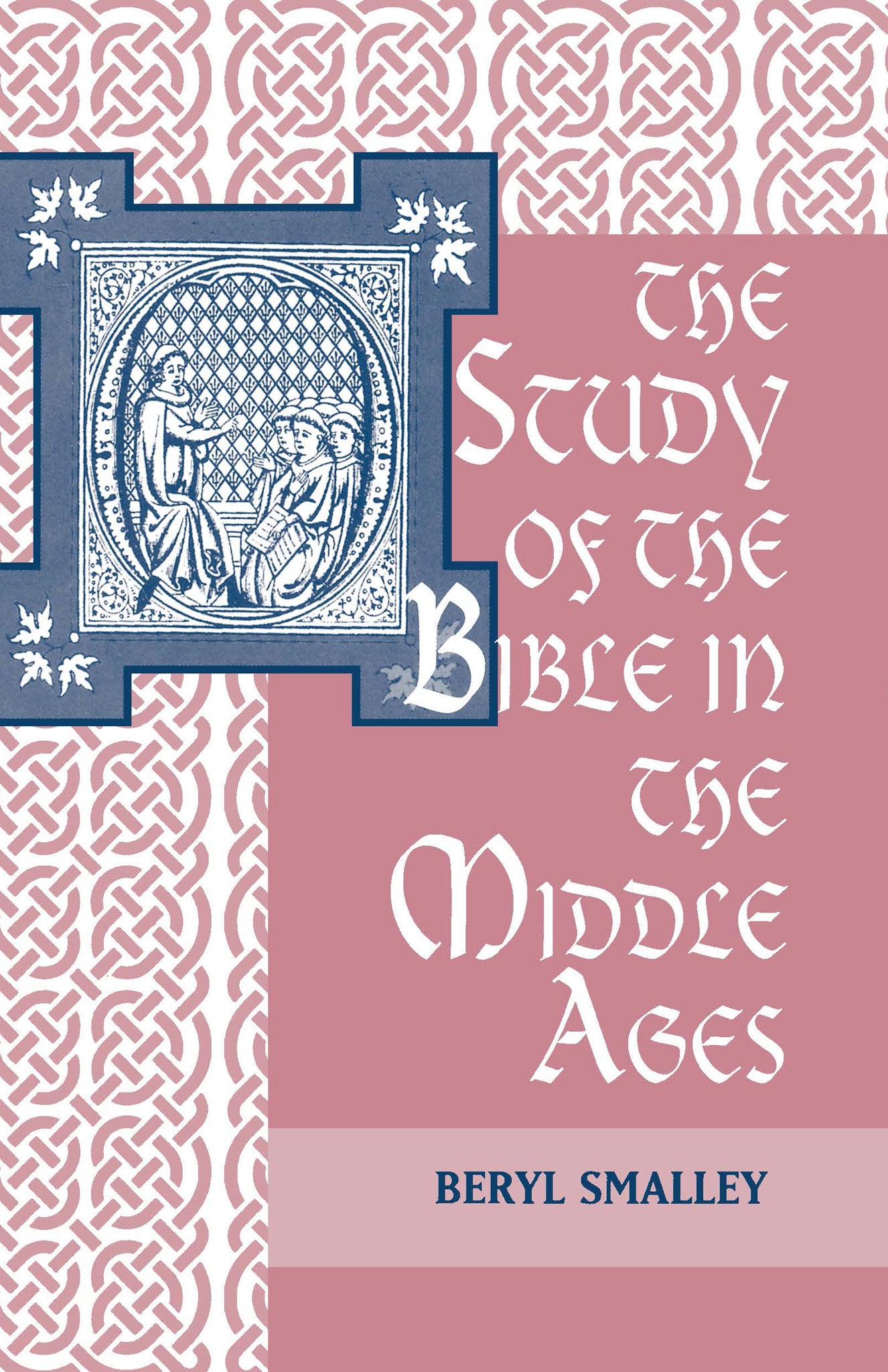 Cover image for The Study of the Bible in the Middle Ages ISBN 9780268161569