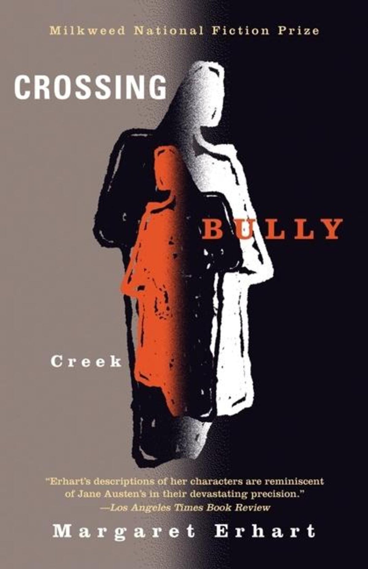 Cover image for Crossing Bully Creek ISBN 9781571310538