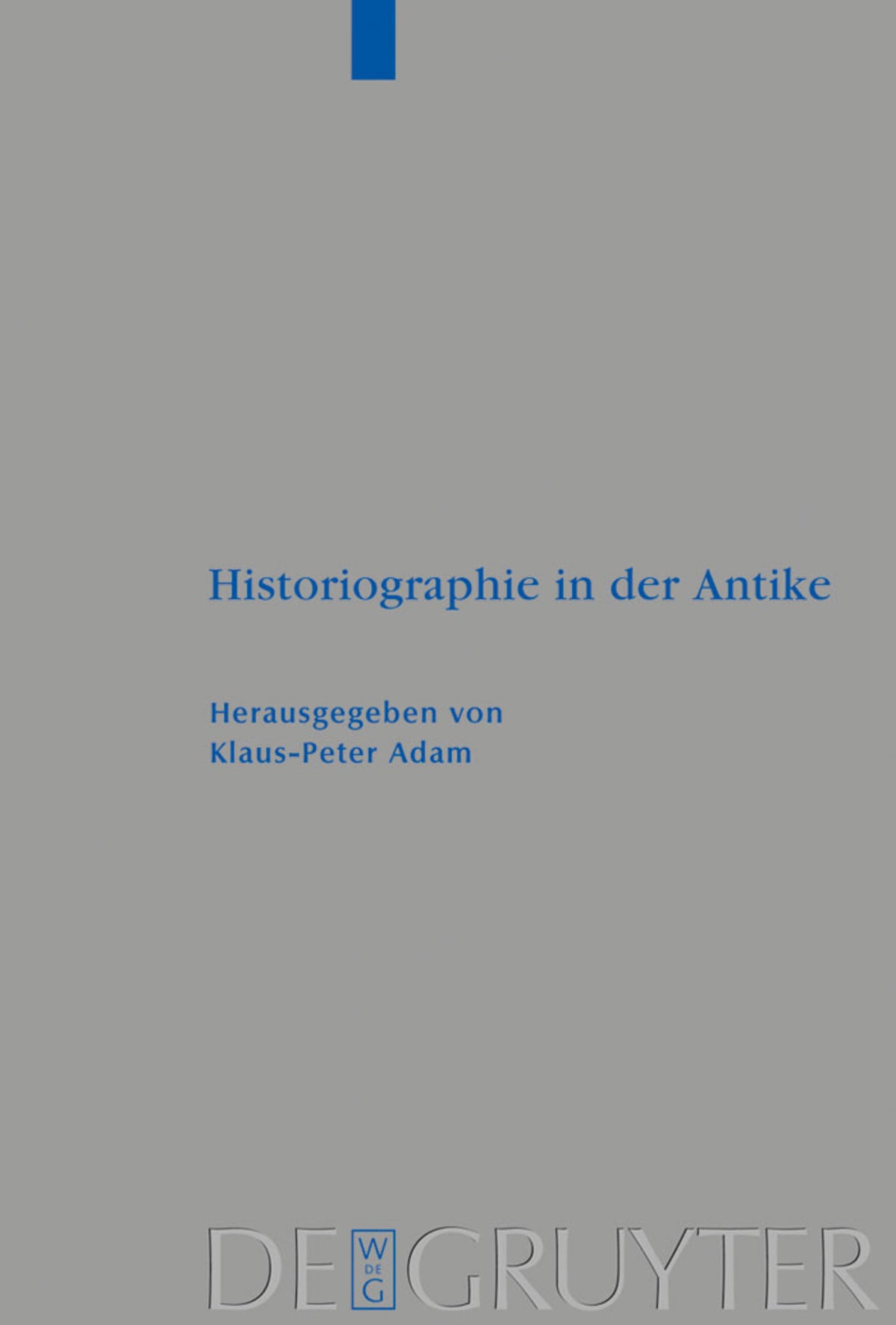 Cover image for Historiographie in der Antike ISBN 9783110188905