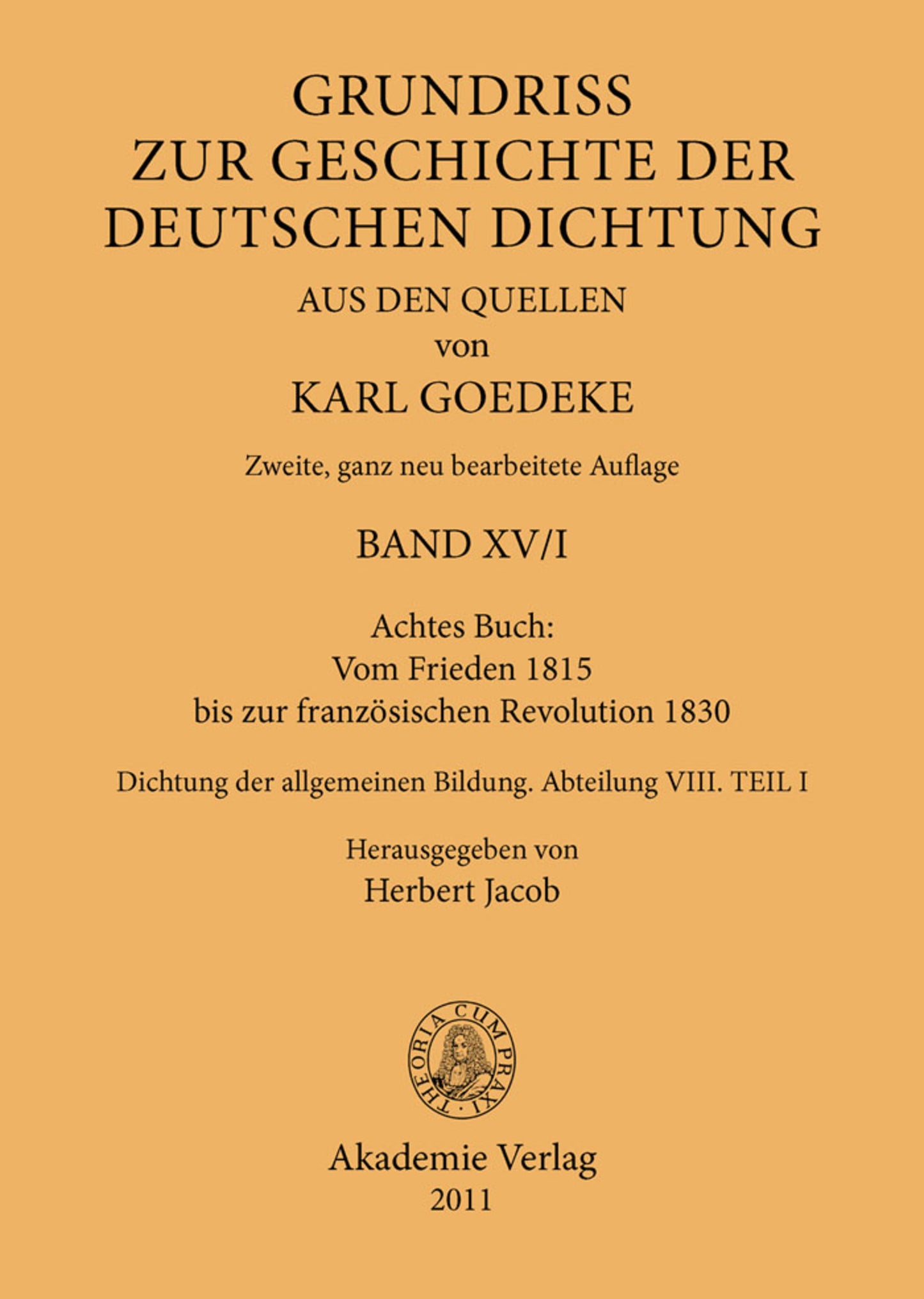 Achtes Buch: Vom Frieden 1815 bis zur französischen Revolution 1830