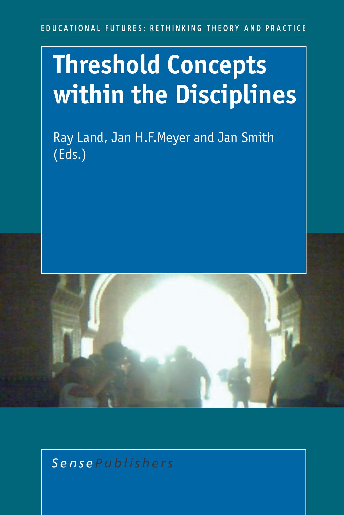 Threshold Concepts within the Disciplines