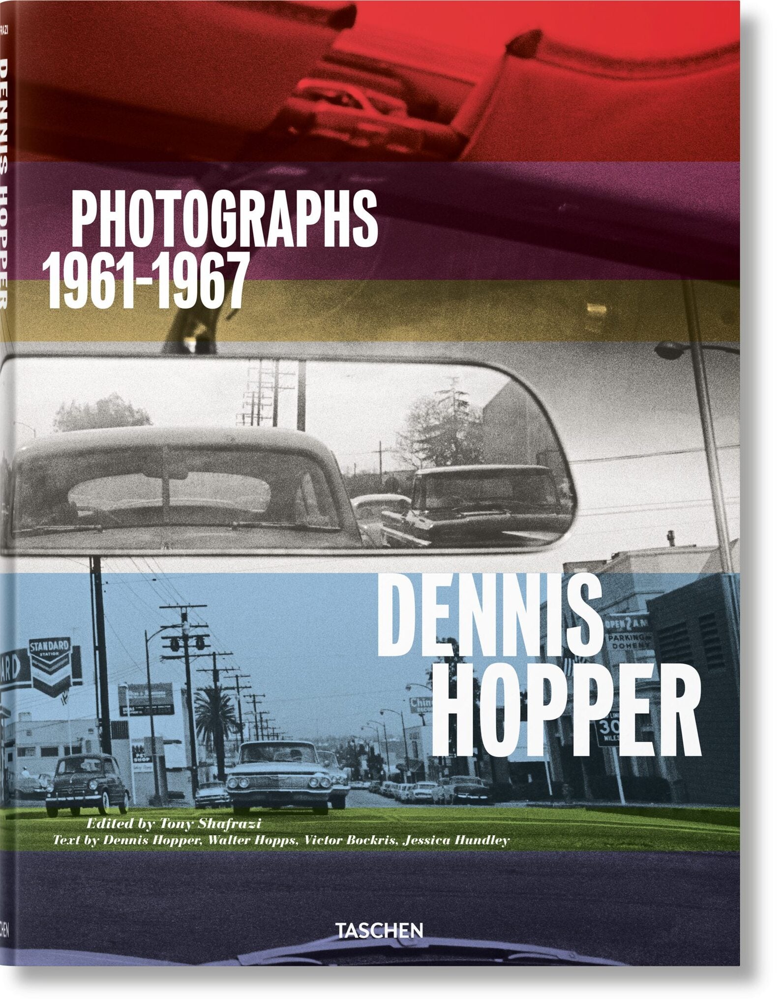 Cover image for Dennis Hopper. Photographs 1961–1967 ISBN 9783836570992