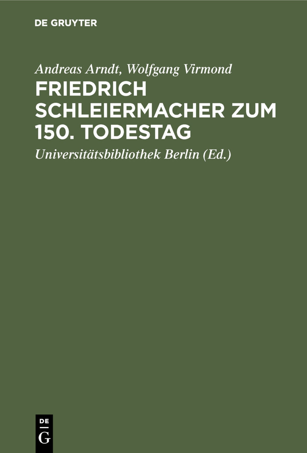 Cover image for Friedrich Schleiermacher zum 150. Todestag ISBN 9783110100938