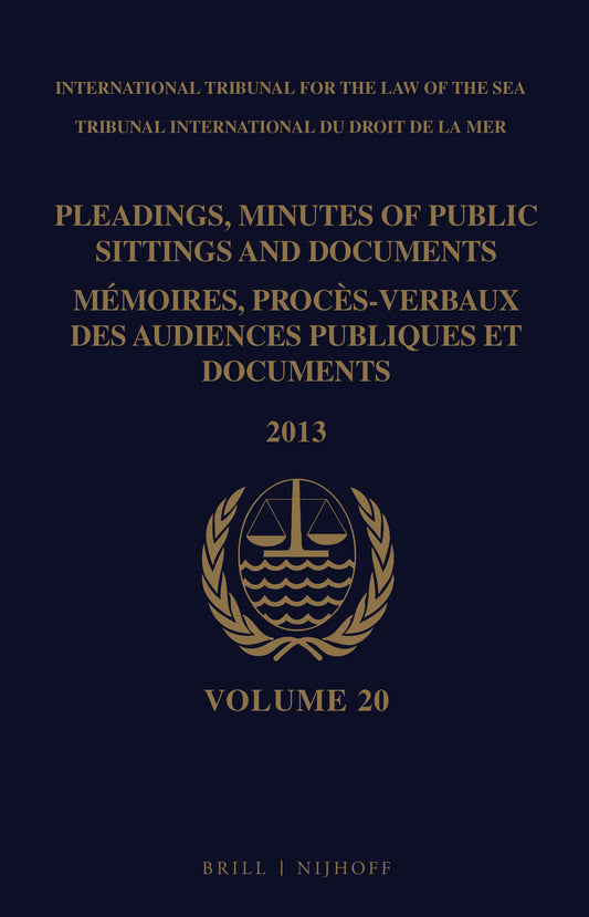 Pleadings, Minutes of Public Sittings and Documents / Mémoires, procès-verbaux des audiences publiques et documents, Volume 20