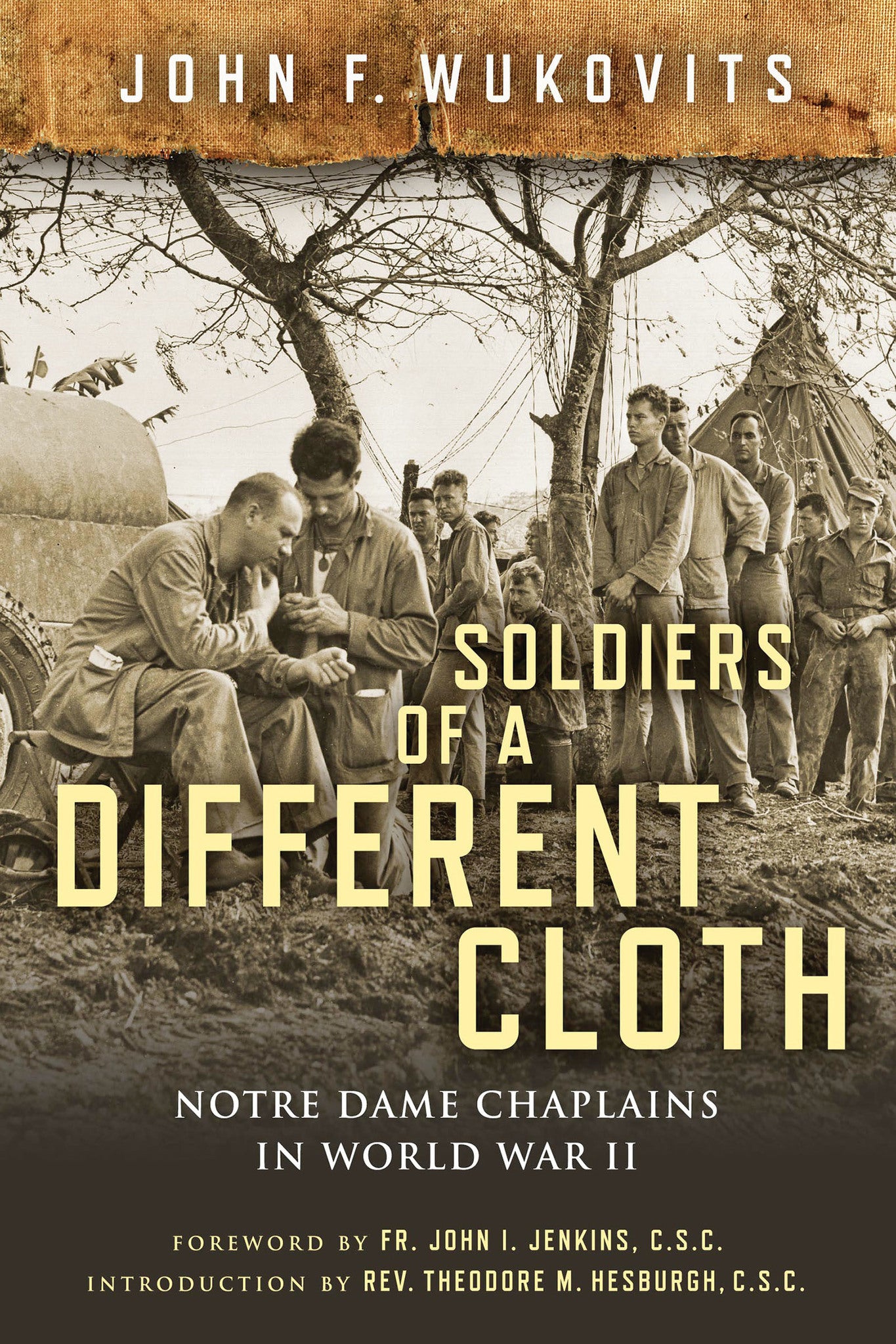 Cover image for Soldiers of a Different Cloth ISBN 9780268103934