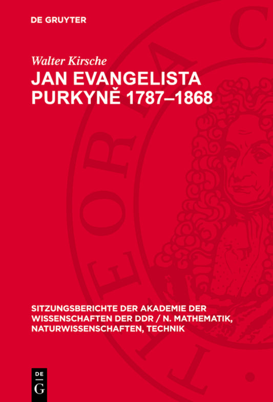 Jan Evangelista Purkyně 1787–1868