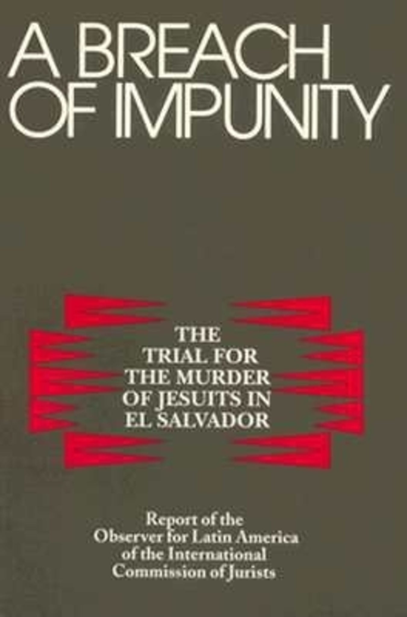 A Breach of Impunity