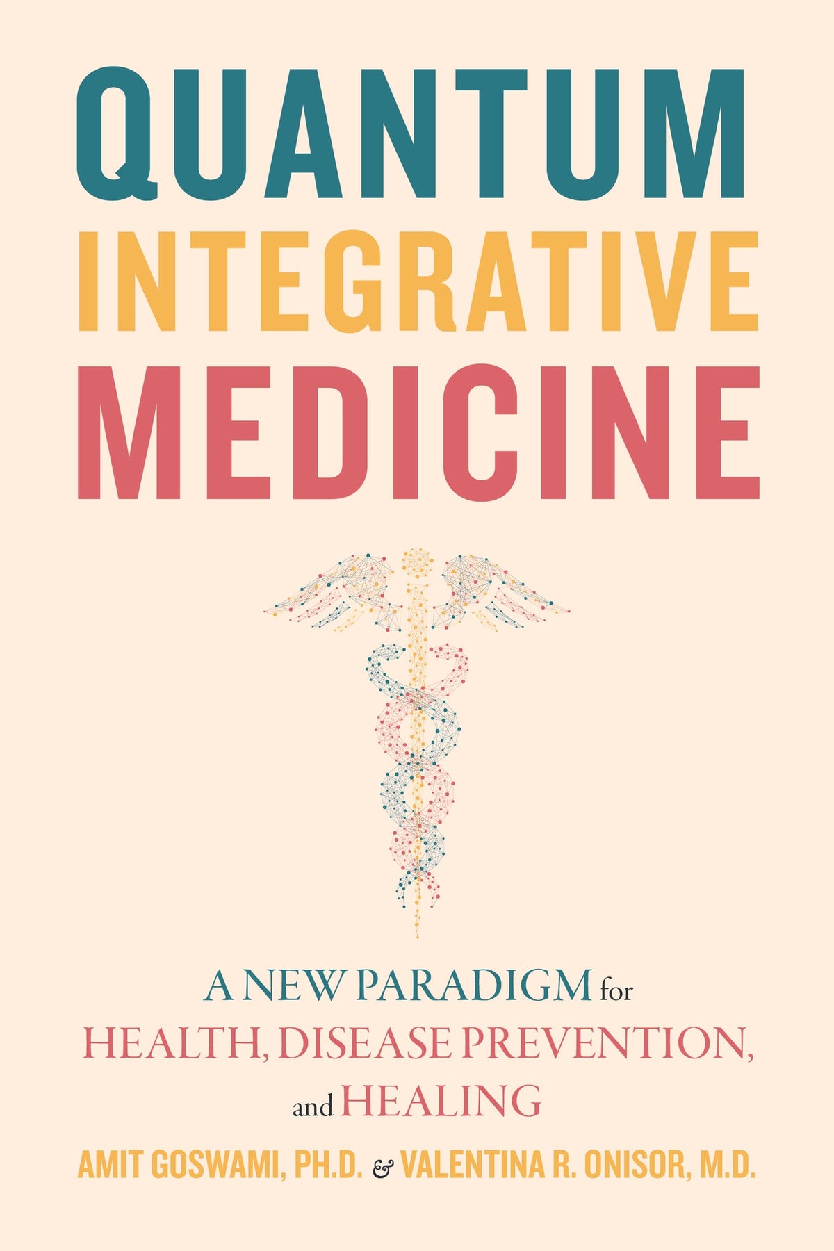 Cover image for Quantum Integrative Medicine ISBN 9781948626880
