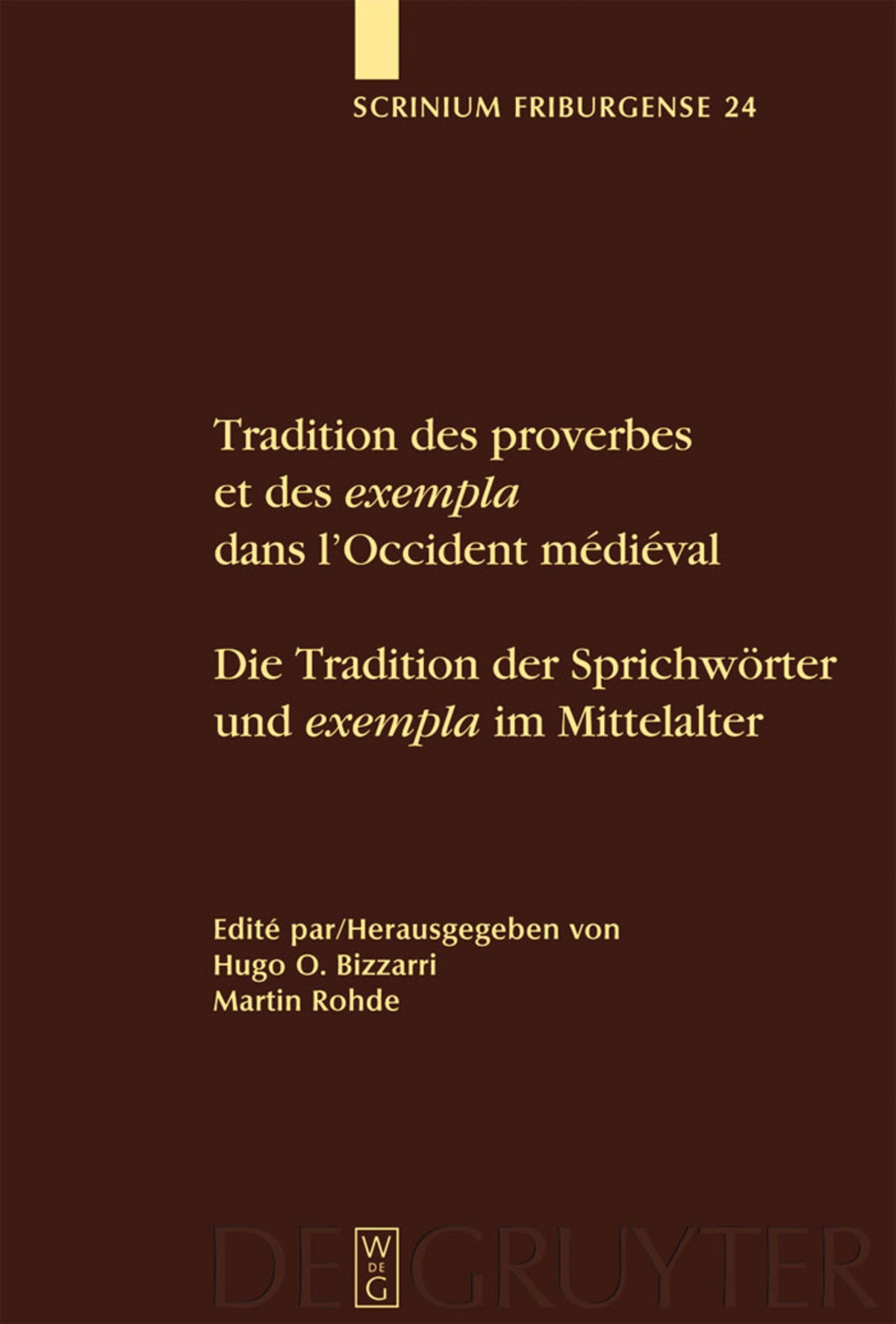 Cover image for Tradition des proverbes et des exempla dans l'Occident médiéval / Die Tradition der Sprichwörter und exempla im Mittelalter ISBN 9783110217940