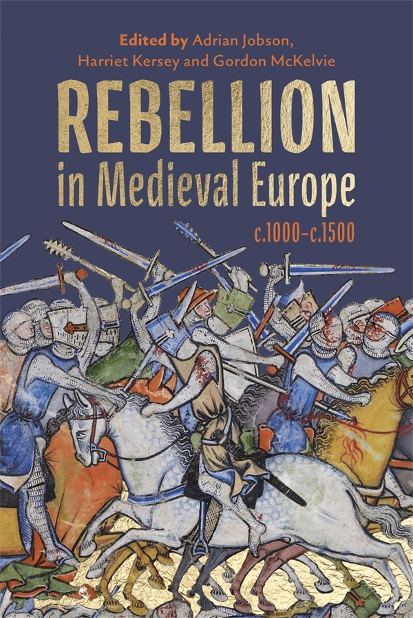 Cover image for Rebellion in Medieval Europe, c.1000-c.1500 ISBN 9781837650965