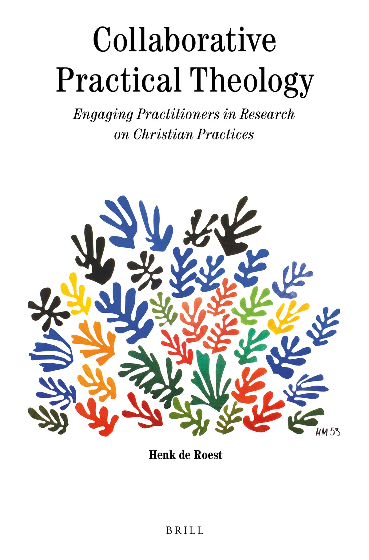 Cover image for Collaborative Practical Theology ISBN 9789004413221