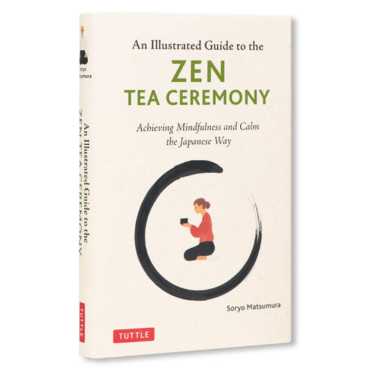 An Illustrated Guide to the Zen Tea Ceremony