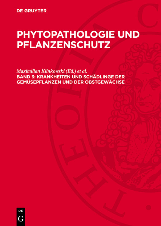Krankheiten und Schädlinge der Gemüsepflanzen und der Obstgewächse