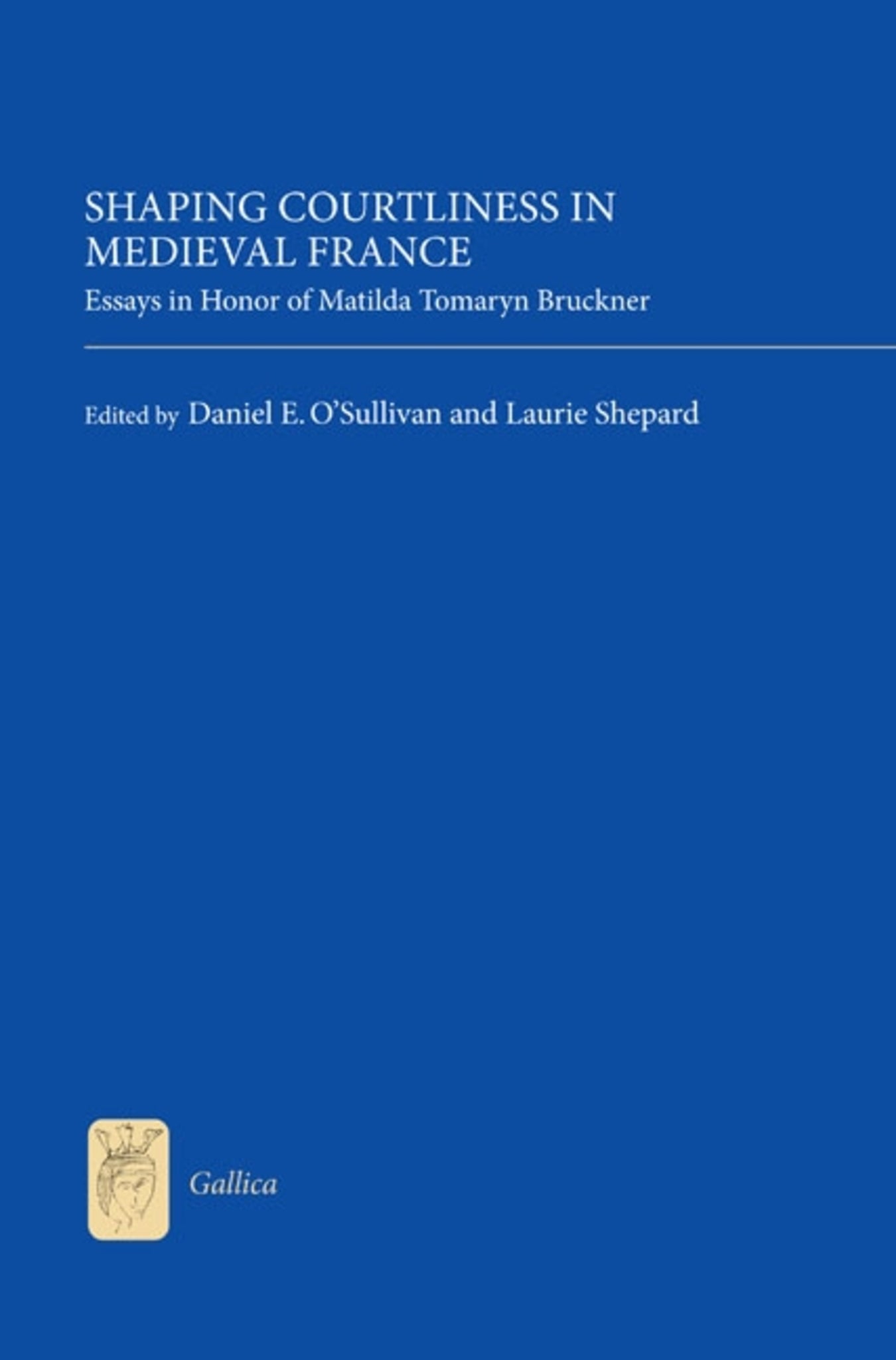 Cover image for Shaping Courtliness in Medieval France ISBN 9781843843351