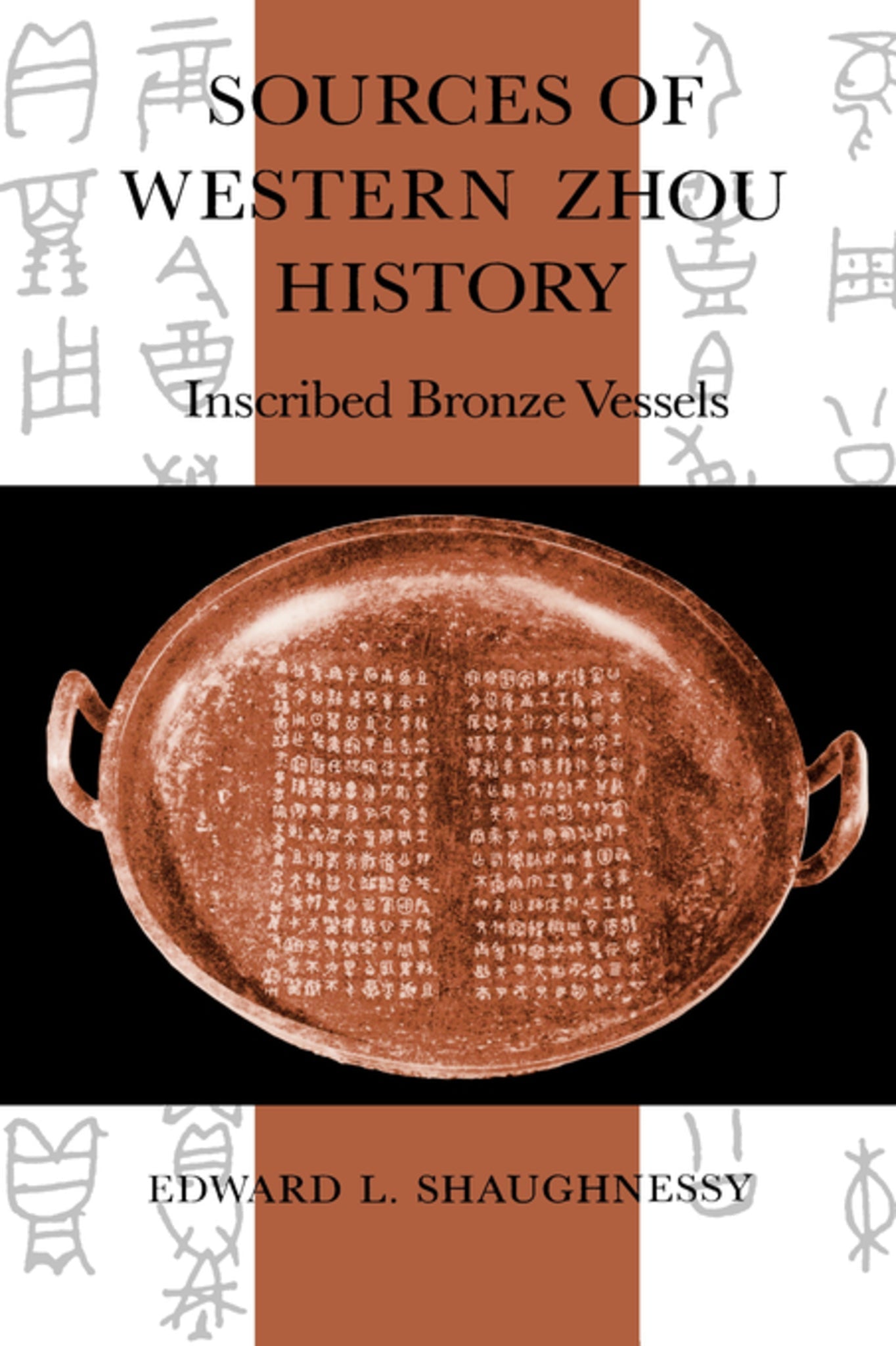 Cover image for Sources of Western Zhou History ISBN 9780520910225
