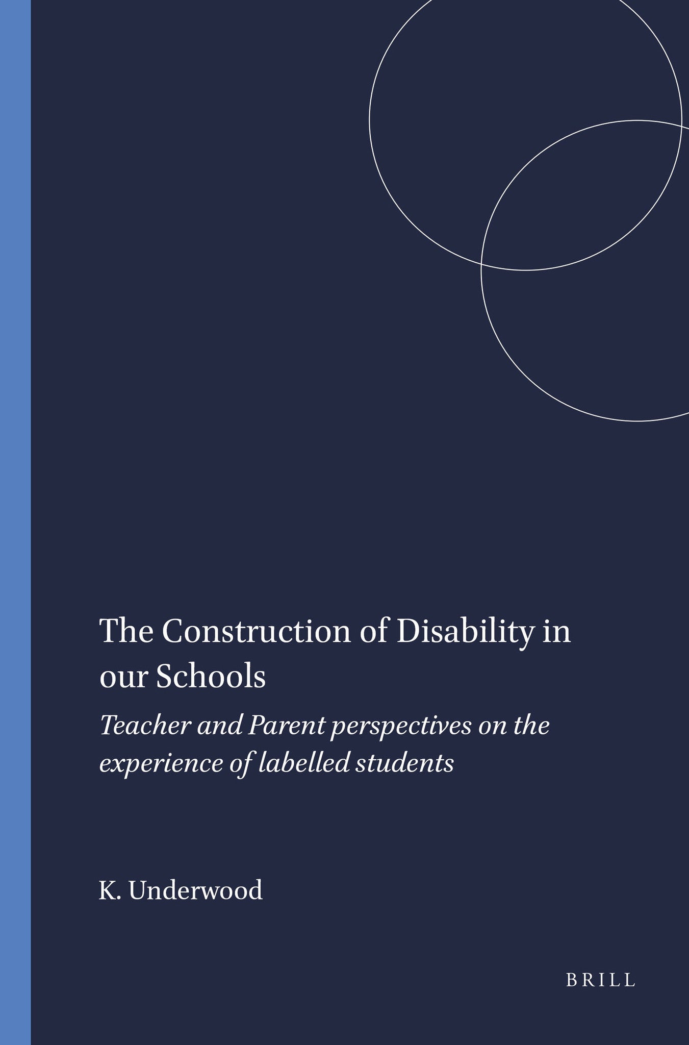 The Construction of Disability in our Schools