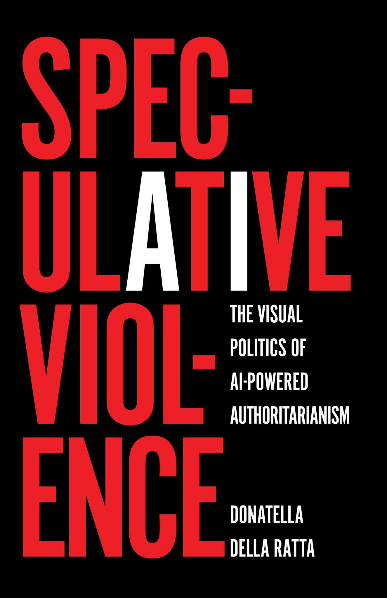 Speculative Violence