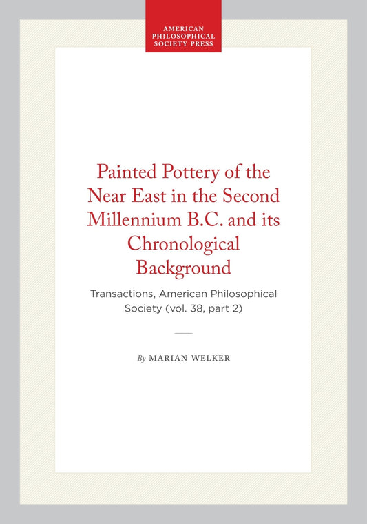 Painted Pottery of the Near East in the Second Millennium B.C. and its Chronological Background