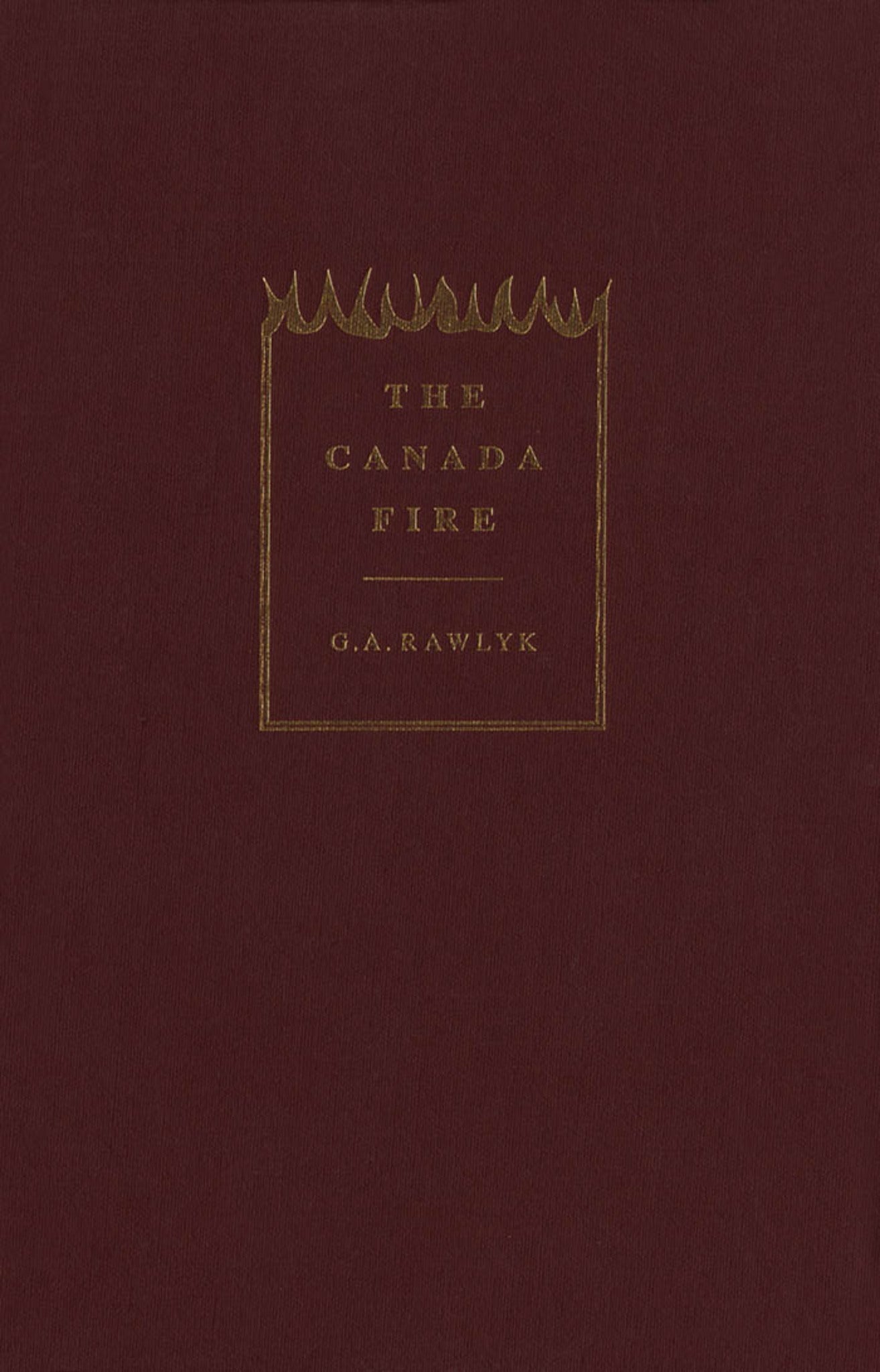 Cover image for The Canada Fire ISBN 9780773512771