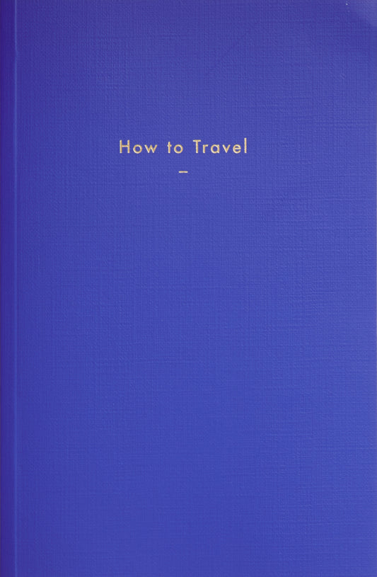 How to Travel