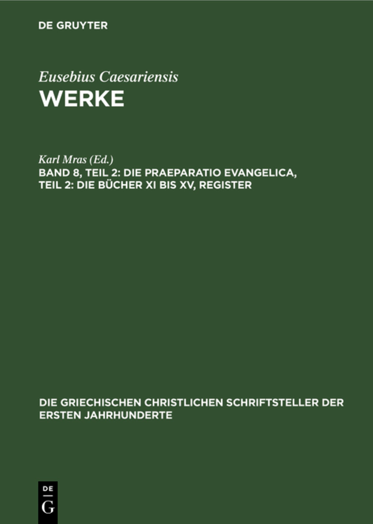 Die Praeparatio Evangelica, Teil 2: Die Bücher XI bis XV, Register