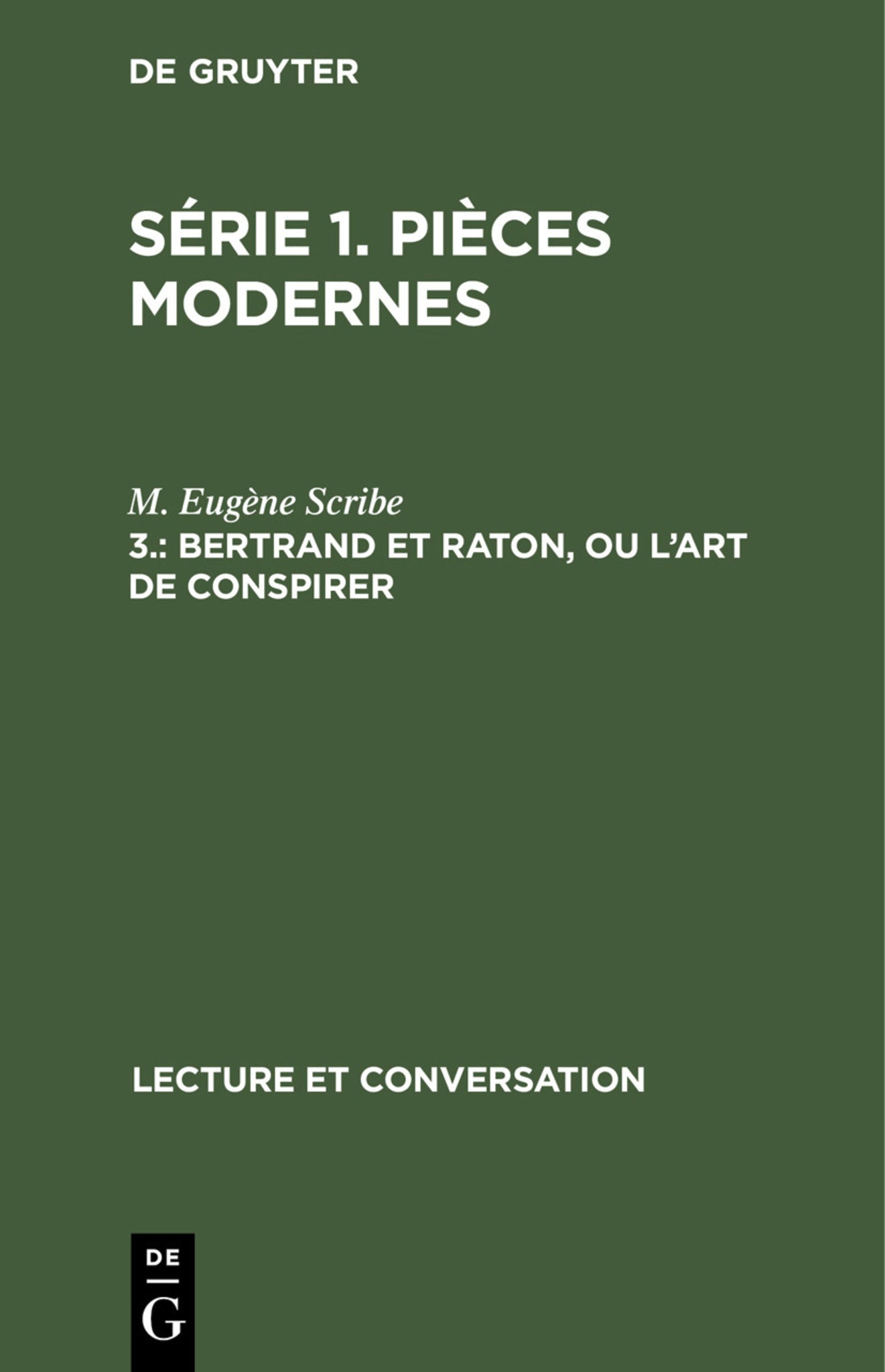 Bertrand et Raton, ou l'art de conspirer