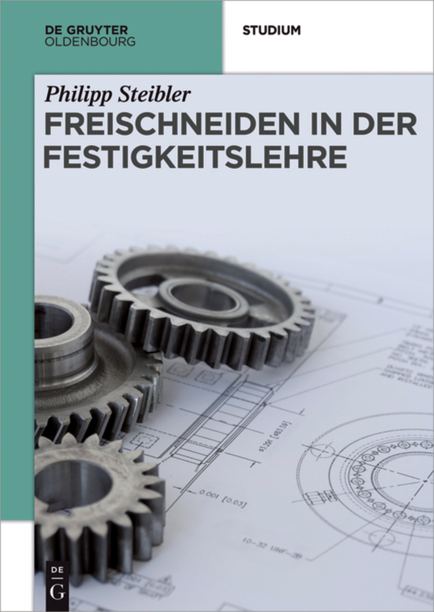Freischneiden in der Festigkeitslehre