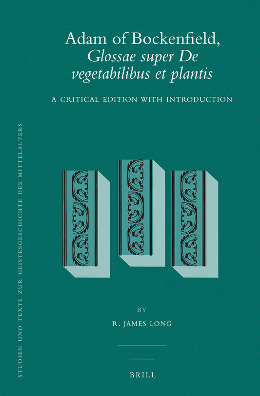 Adam of Bockenfield, Glossae super De vegetabilibus et plantis