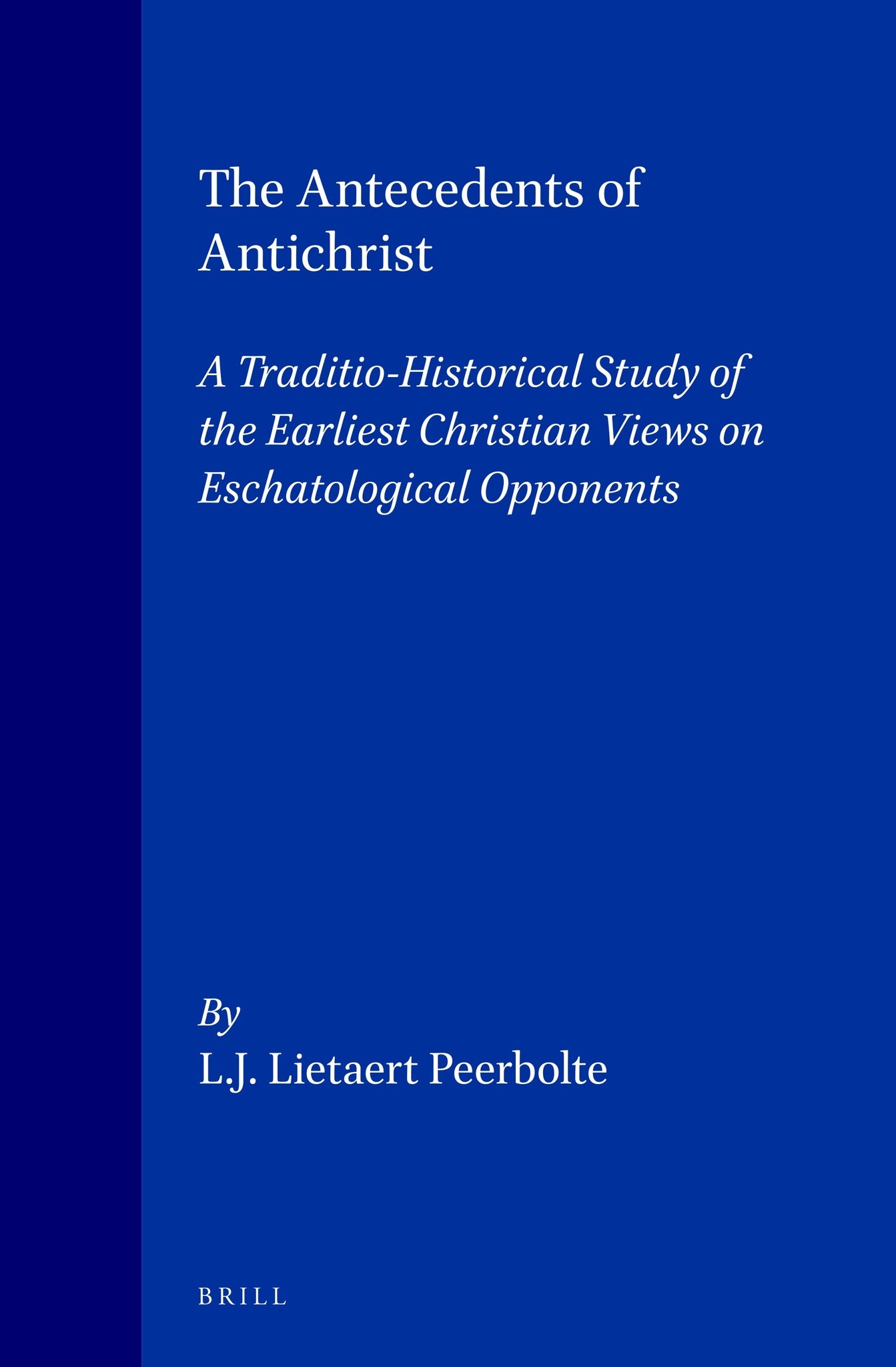 The Antecedents of Antichrist