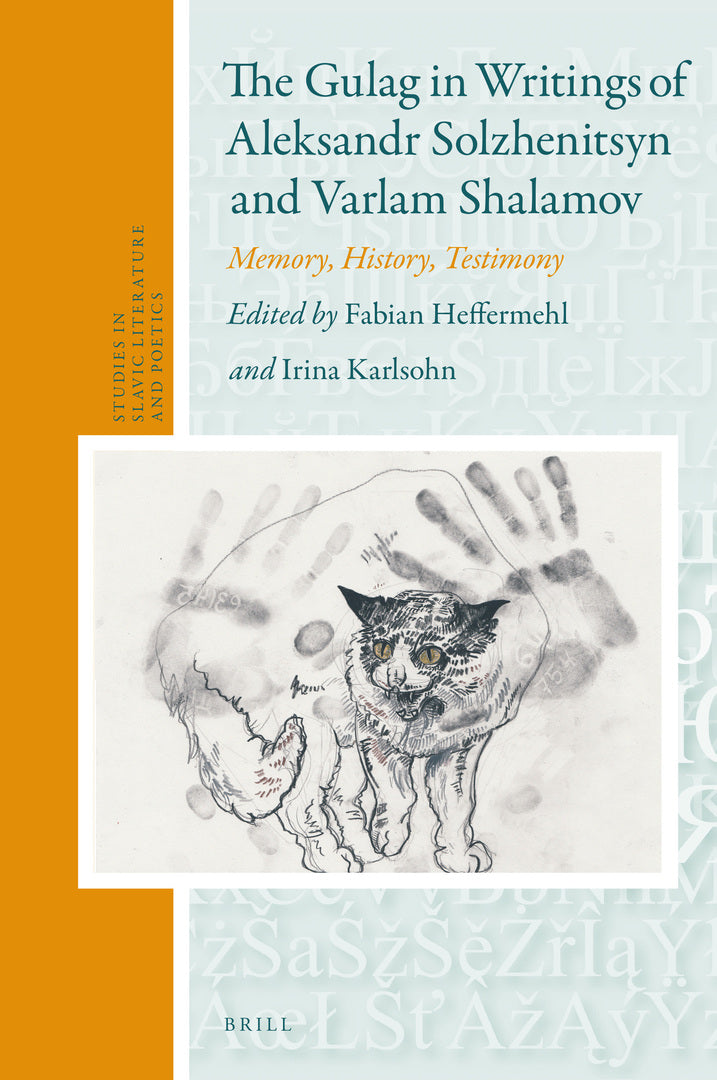Cover image for The Gulag in Writings of Aleksandr Solzhenitsyn and Varlam Shalamov ISBN 9789004468450