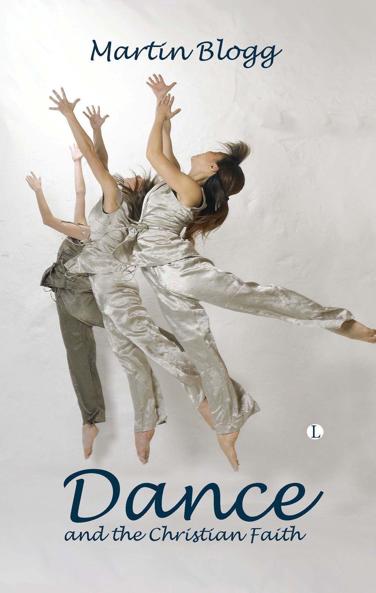 Cover image for Dance and the Christian Faith ISBN 9780718892494